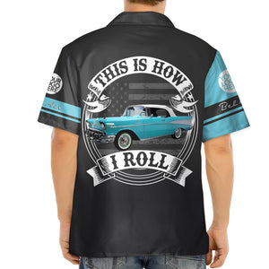 This Is How I Roll - Custom Photo Classic Car Shirt - Personalized Name Car Shirt