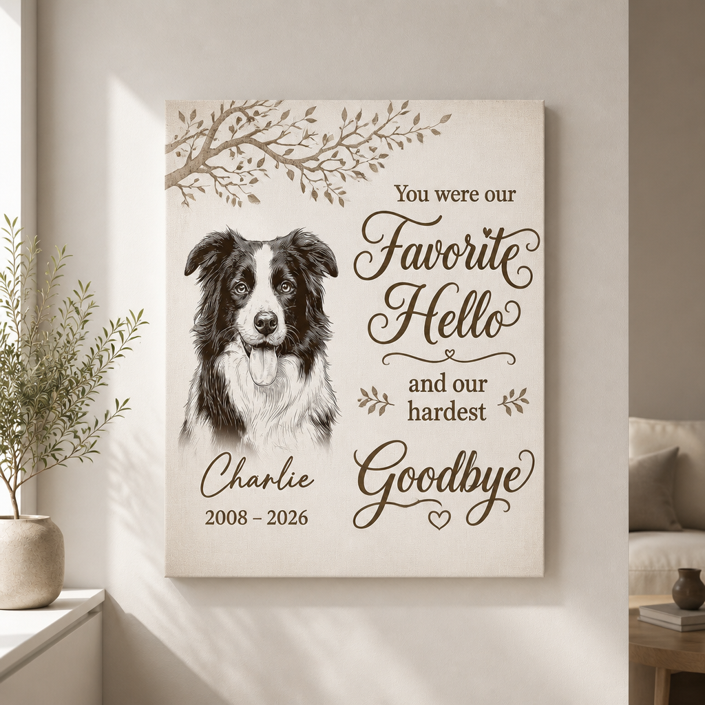 Pet Memorial Canvas – Favorite Hello, Hardest Goodbye - Personalized Canvas 3dd0ac2a-46de-4d15-8c35-3485dc04672f.png