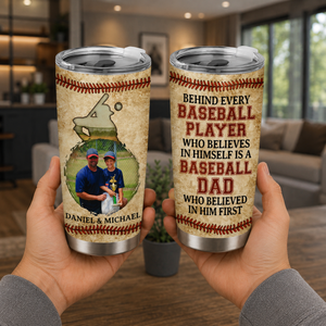 Behind Every Player Personalized Sport Dad Tumbler , Baseball Dad Tumbler - Custom Photo Gift for Father Baseball Lover