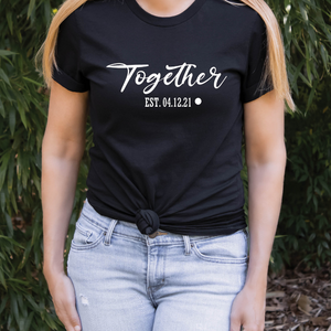 Better Together Couple Anniversary Shirt