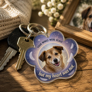 Pet Memorial Paw Acrylic Keychain – "Your Wings Were Ready" Custom Photo - Personalized Acrylic Keychain 41ebb2fe-479a-4c03-8ad3-01e06c91c586.jpg