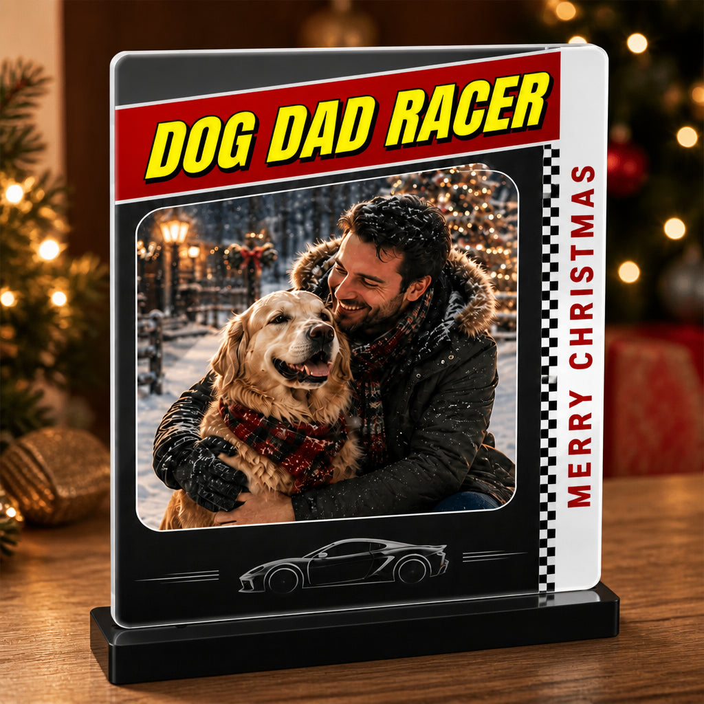 Dog Dad Racer Photo Plaque — Merry Christmas - Personalized Acrylic Plaque 440e137d-065f-4bf2-8e02-3dc0772a8583.jpg