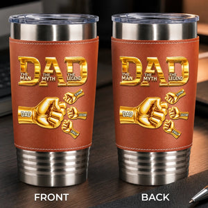 Dad Papa The Man The Myth The Legend - Personalized Leather Tumbler - Gift For Dad, Father's Day Gift