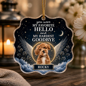 Pet Memorial Photo Ornament – You Were My Favorite Hello & My Hardest Goodbye - Personalized Transparent Acrylic Ornament 455abb34-eafd-4b27-a1b8-7ad4270946c0.jpg