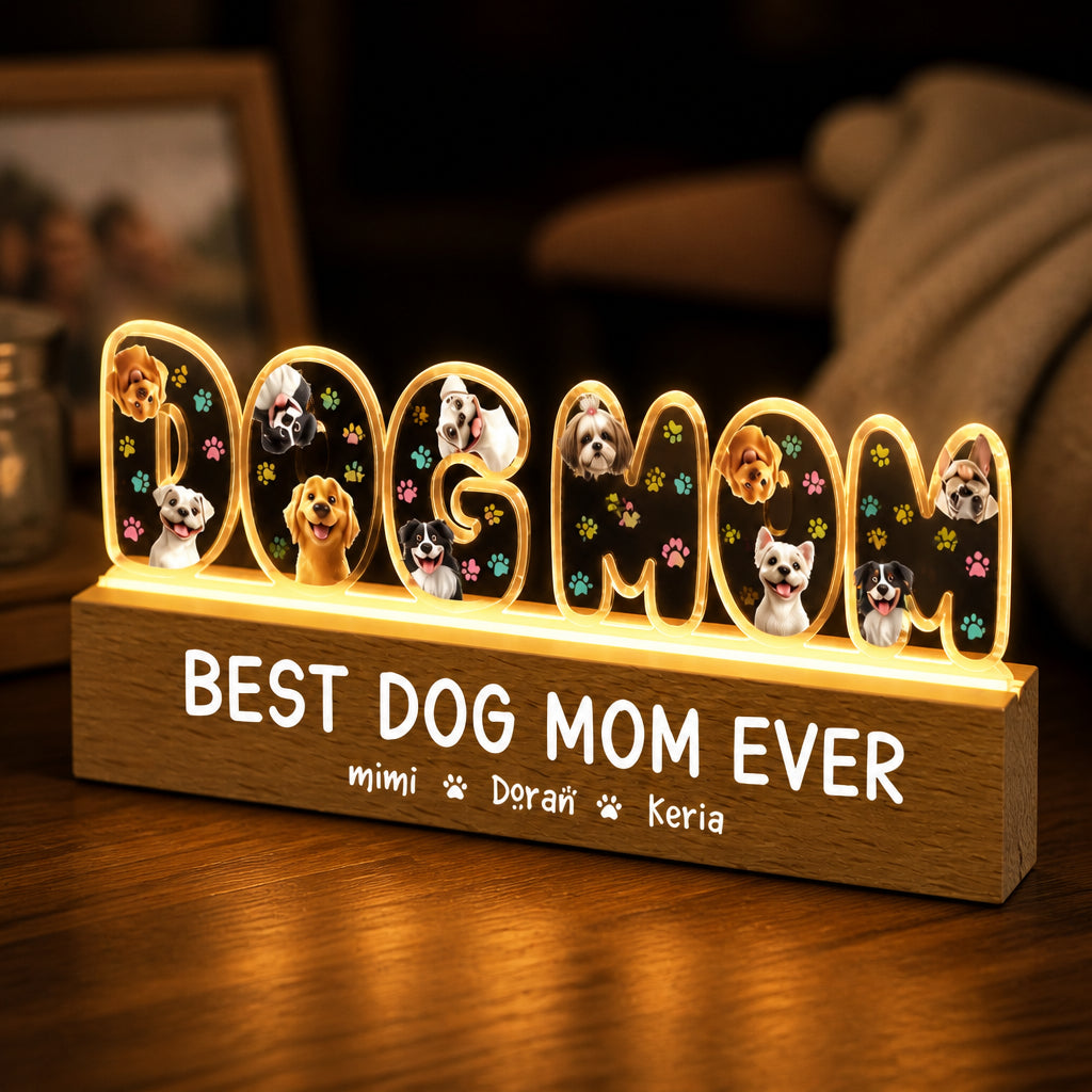 Best Dog Mom Ever LED Night Light – Upload Your Pet Photos - Personalized 3D LED Light Wooden Base 4586a76e-ee4f-410c-8f2e-62ca6c444317.jpg