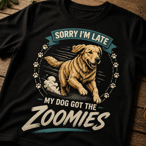 Sorry I’m Late, My Dog Got the Zoomies — Custom Pet Photo T‑Shirt - Personalized T-shirt 45b425e3-e1ad-4b44-b02e-a041759b4d86.jpg