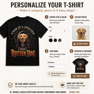 Mom of a Spoiled Rotten Dog – Custom Pet Portrait Tee - Personalized T-shirt 463435e2-65b1-400c-bc2b-bbf0ea5f901c.jpg