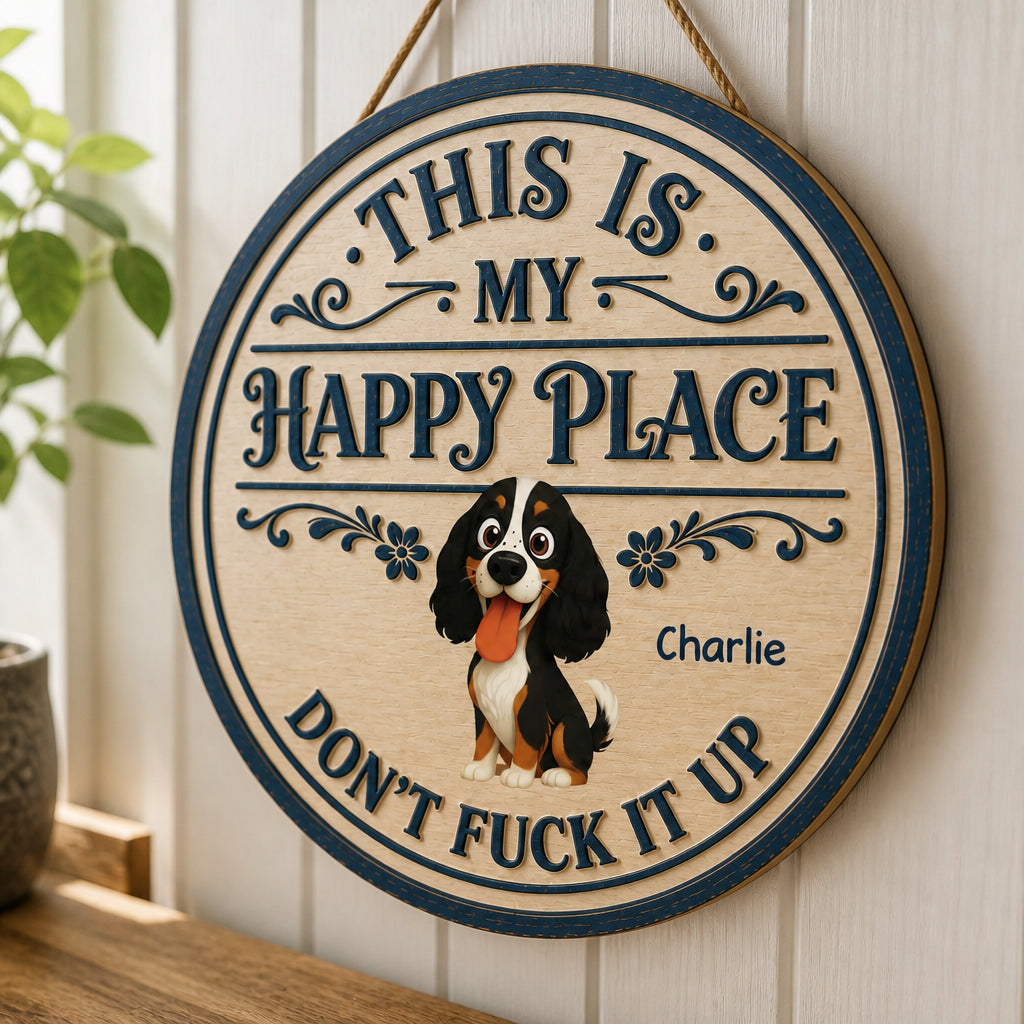 Dog Owner Happy Place Round Wood Sign – Custom Pet Cartoon & Name - Personalized Wood Sign 46b4cf9a-4803-4703-86d1-3714915b196d.jpg