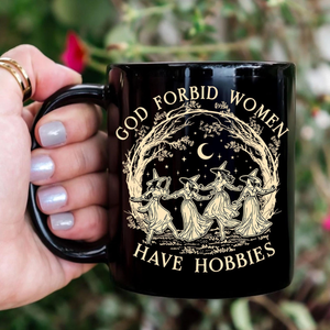 God Forbid Women Have Hobbies Coffee Mug, Feminist Christmas Gift, Witch Mug, Patriarchy Mugs, Witchy Mug, Girl Power Mug, Christmas Mug 471be33a-f5d9-4294-ba54-f6245a8ee251-1.png