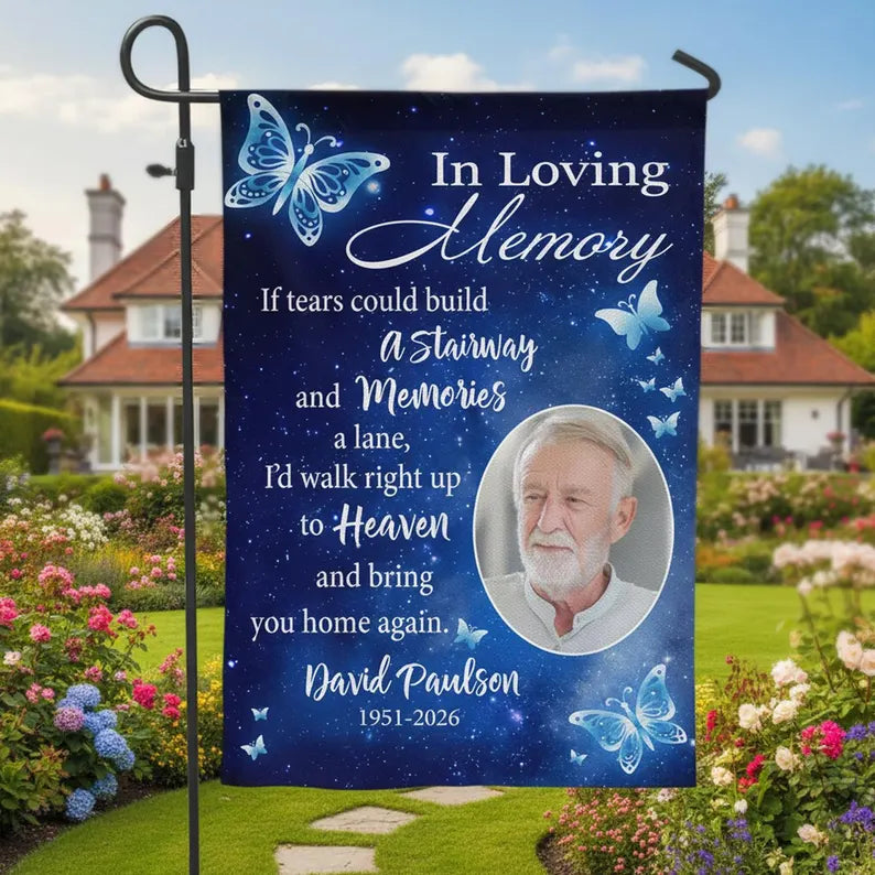 If Tears Could Build A Stairway-Personalized Memorial Garden Flag: Custom Photo, Name, In Loving Memory Tribute,Cemetery Decoration 472c49f7-6423-4c24-a981-43b914345b89-dtg-2-.webp