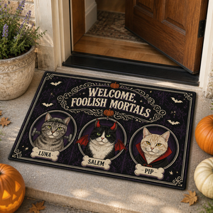 Welcome, Foolish Mortals — Halloween Cats Doormat - Personalized Doormat 480eeea1-3bb6-44fa-a8be-b3633cd54bc9.png
