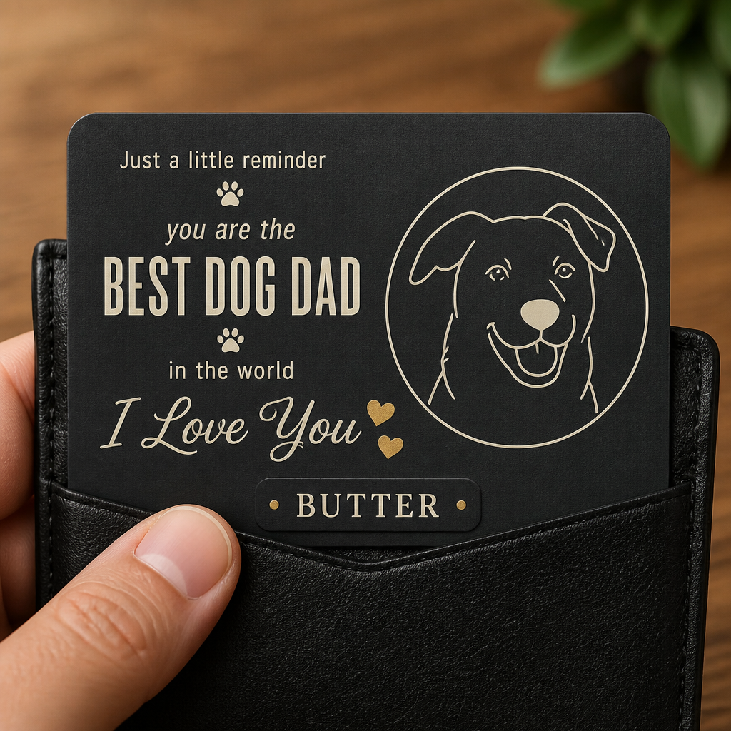 Best Dog Dad Wallet Insert – I Love You (Pet Name) - Personalized Wallet Insert Card 4886783d-7ab2-4017-b609-b9ed19d92bd1.png