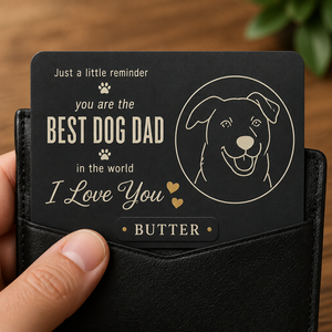 Best Dog Dad Wallet Insert – I Love You (Pet Name) - Personalized Wallet Insert Card 4886783d-7ab2-4017-b609-b9ed19d92bd1.png