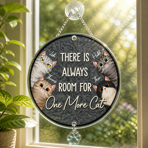 There Is Always Room For One More Cat – Personalized Doormat with 4 Cat Portraits - Personalized 1 Layered Suncatcher with Charm 48ac52f9-9a00-4fff-a4e0-d58d1a1cdd07.png