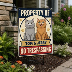 Property Of [Pet Names] – No Trespassing Cat Yard Sign - Personalized Yard Sign 48e6b555-6a4d-4a22-9f59-3b8abc0ef572.jpg