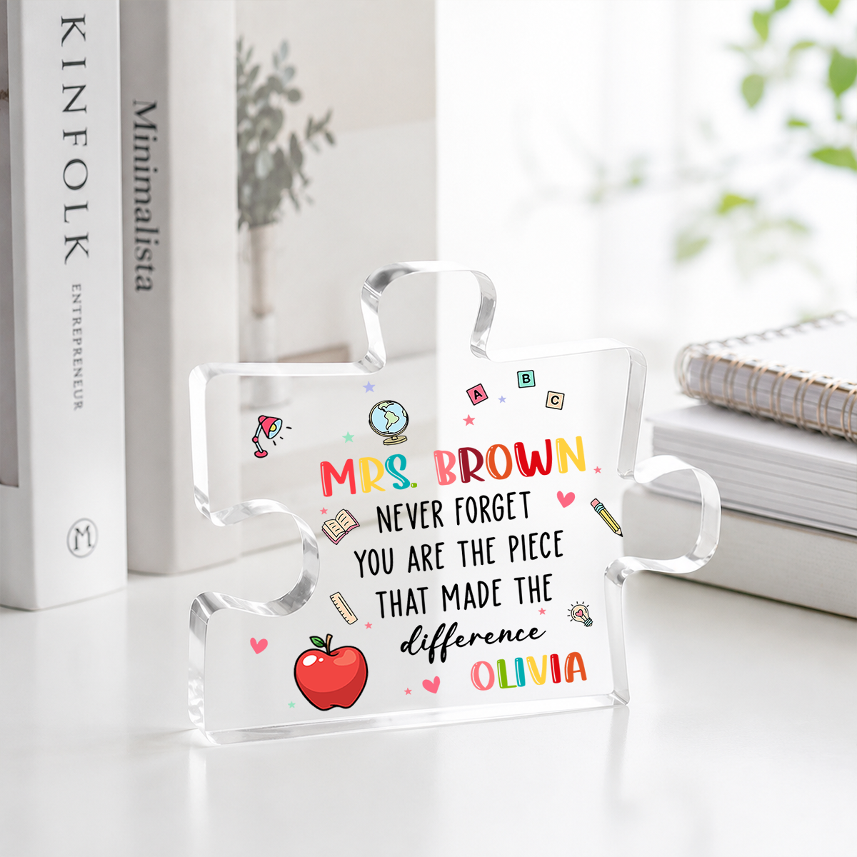 Never Forget You Made The Piece - Personalized Acrylic Block