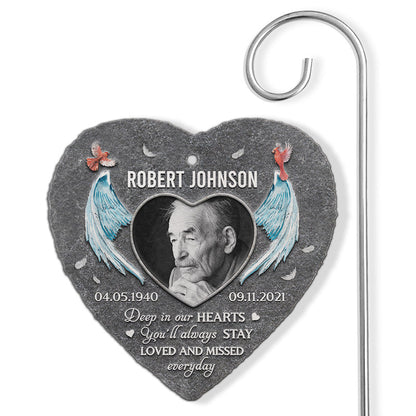 You'll Always Stay Loved And Missed - Personalized Garden Stake - Memorial Gift