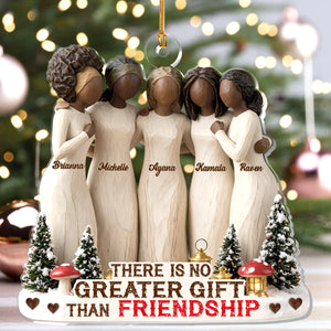 There Is No Greater Gift Than Friendship Black Sistas - Personalized Acrylic Ornament - Christmas Gift For Sisters, Friends