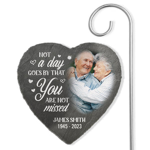 Not A Day Goes By That You Are Not Missed Memorial Photo - Personalized Garden Stake - Memorial Gift