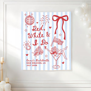 Red White and I Do Bachelorette Banner, 4th of July Cocktail Party Decor, BBQ Bachelorette Backdrop, Bach Photo Booth, Martini Bridal Shower