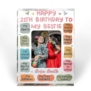 Happy Birthday To My Bestie Custom Photo - Personalized Acrylic Table Sign - Gift For Bestie, Birthday Gift