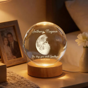 The Day You Said Goodbye Custom Moon Phase - Personalized Crystal Ball LED Night Light - Memorial Remembrance Keepsake