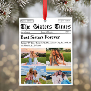 Personalized Sisters Times Ornament, Custom Sister Gift, The BFF Times, Best Sister Christmas Photo Ornament, Christmas Gift For Besties