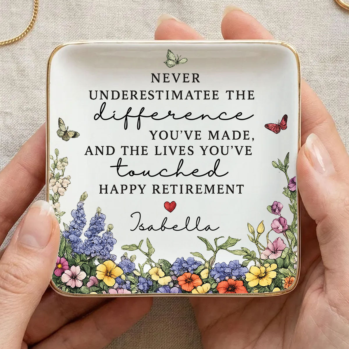 Never Underestimate The Difference You've Made - Personalized Ring Dish