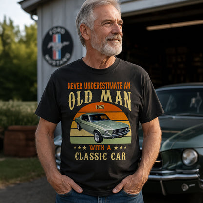 Never Underestimate An Old Man With A Classic Car - Personalized T-shirt