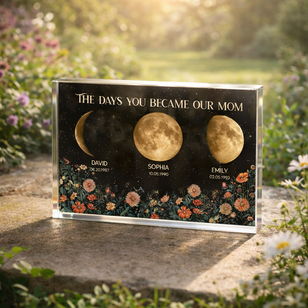 The Day You Became Our Mom Flower Moon Phase - Personalized Acrylic Table Sign - Gift For Mom, Mother's Day, Birthday Gift
