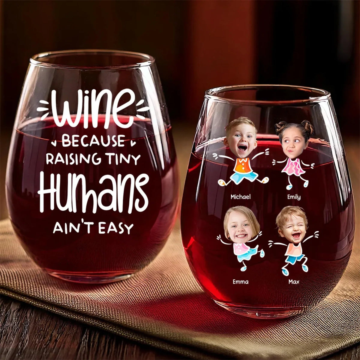 Wine Because Raising Tiny Humans Ain't Easy - Personalized Wine Glass - Gift For Mom, Mother's Day, Birthday Gift
