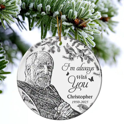 Custom Photo Pencil Drawing Toile De Jouy Memorial Although You Cannot See Me, Personalized Circle Ceramic Ornament, Christmas Decoration