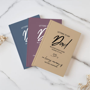 Personalized Grief Journal, Letters to My Dad Grief Journal, Loss of Father Gift, Custom Notebook Memorial Keepsake Loving Memory Hardcover