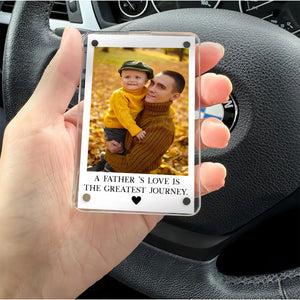 A Father's Love Is The Great Journey - Personalized Car Visor Clip