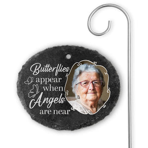 Butterflies Appear When Angels Are Near Memorial Photo - Personalized Garden Stake - Memorial Gift