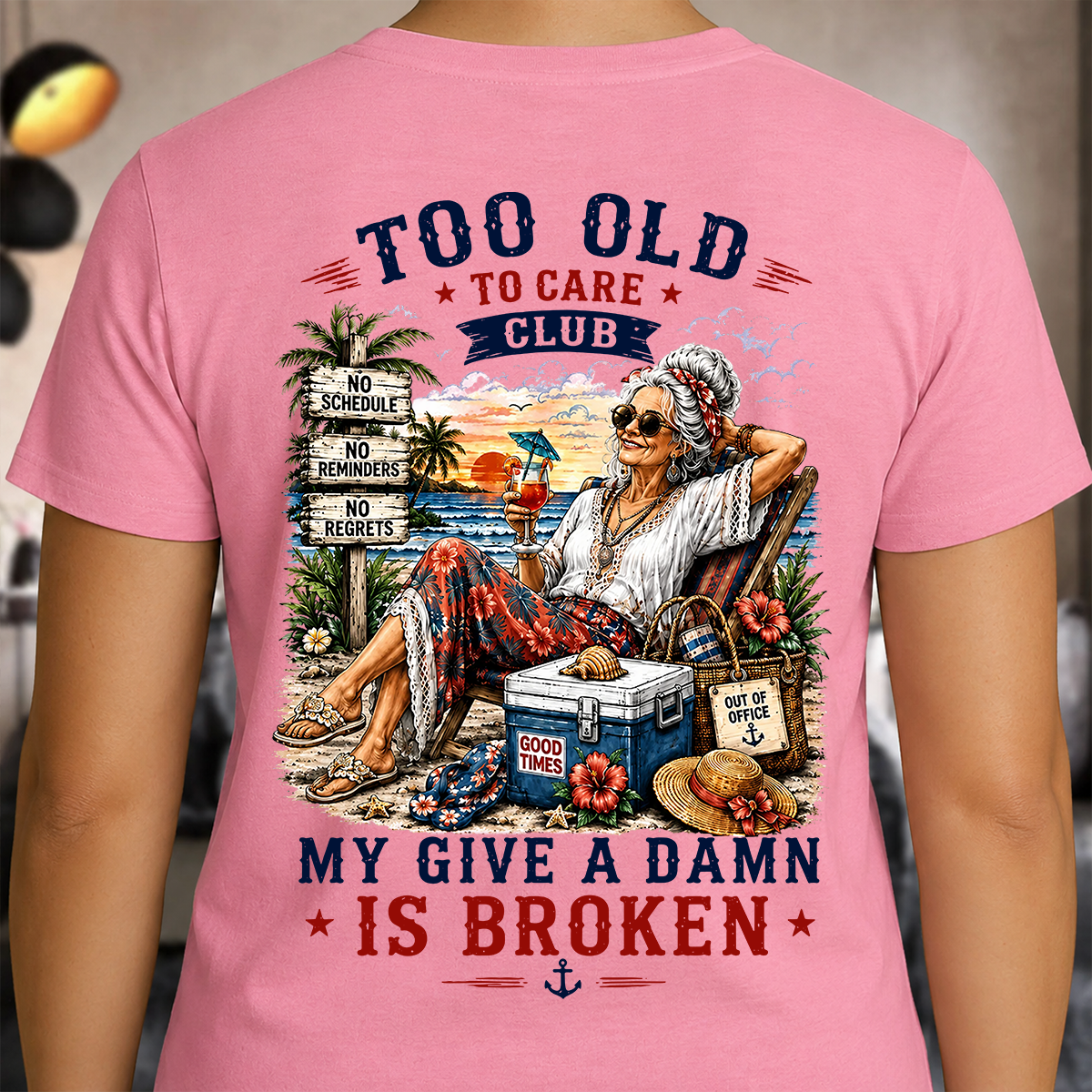 Too Old to Care Club My Give A Damn Is Broken - Personalized T-shirt