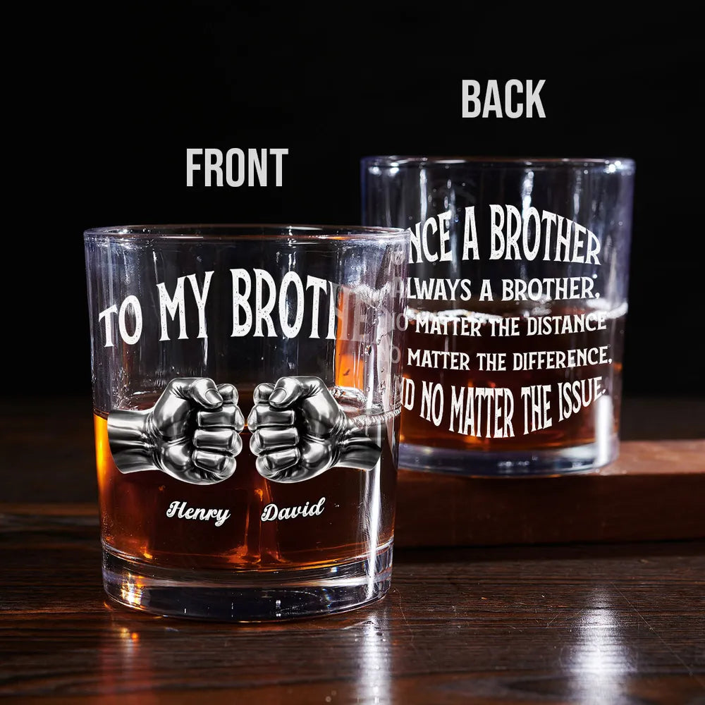 Once A Brother Always A Brother - Personalized Whiskey Glass - Gift For Brother