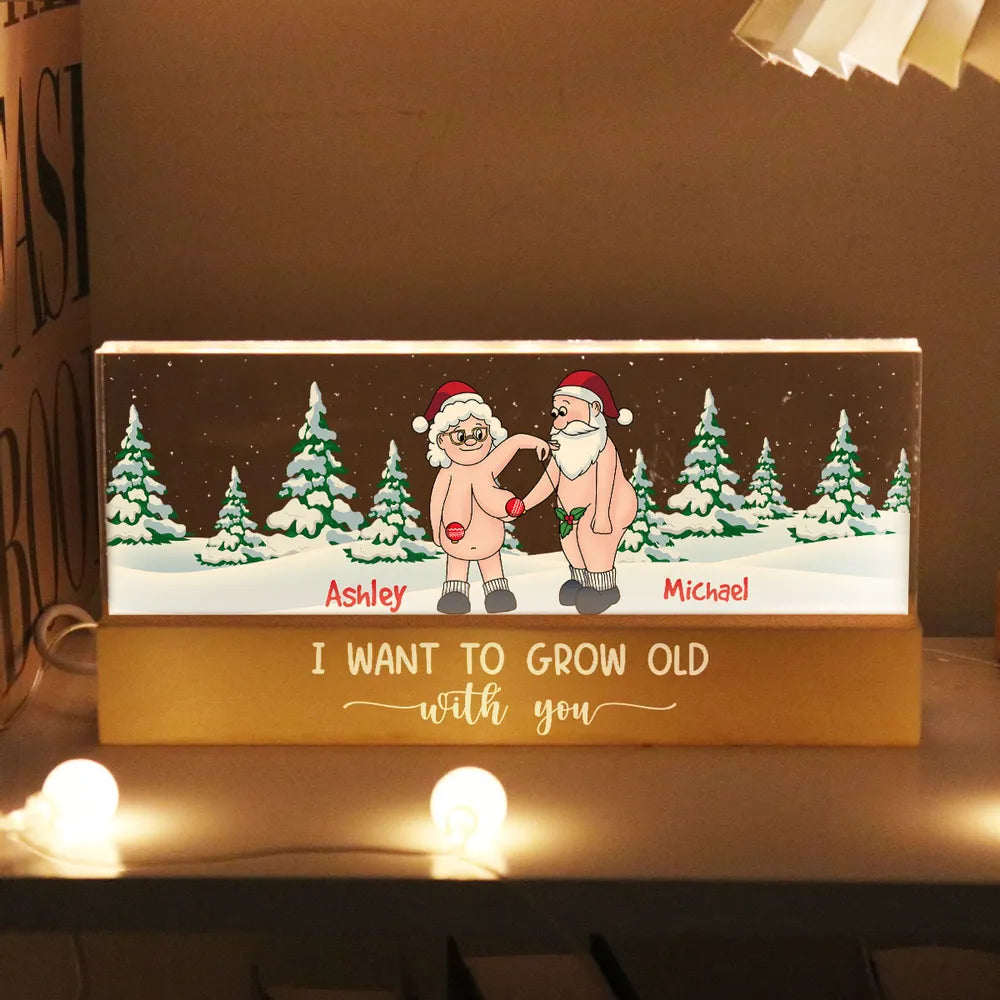 I Want To Grow Old With You Naughty Couple - Personalized 3D LED Light Wooden Base - Christmas Gift For Couple