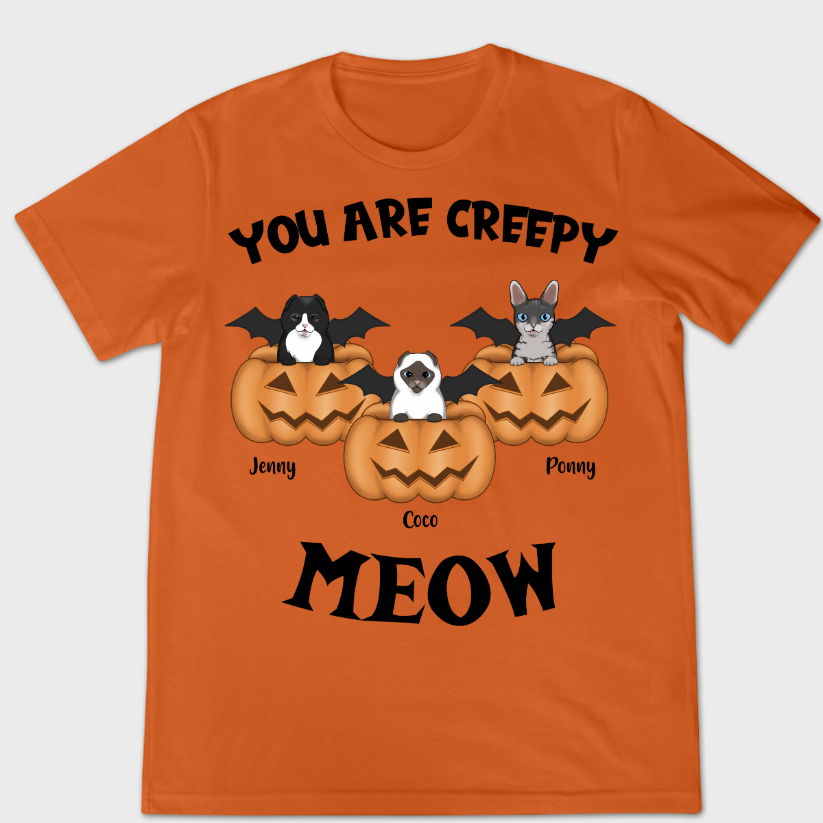 You Are Creepy Meow Custom Fall Season Tee Personalized T Shirt Halloween Gift For Cat Lovers Cat Mom Gift Cat Dad Gift