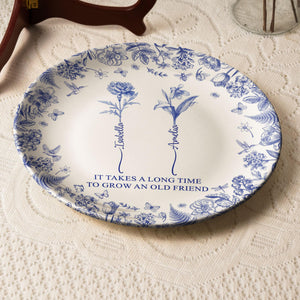 It Takes A Long Time To Grow An Old Friend, Custom Birth Flower Toile De Jouy, Personalized Ceramic Plate, Custom Gift for Best Friend