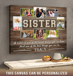 Sister One Of The Best Thing You Can Have - Personalized Canvas - Gift For Sisters, Siblings