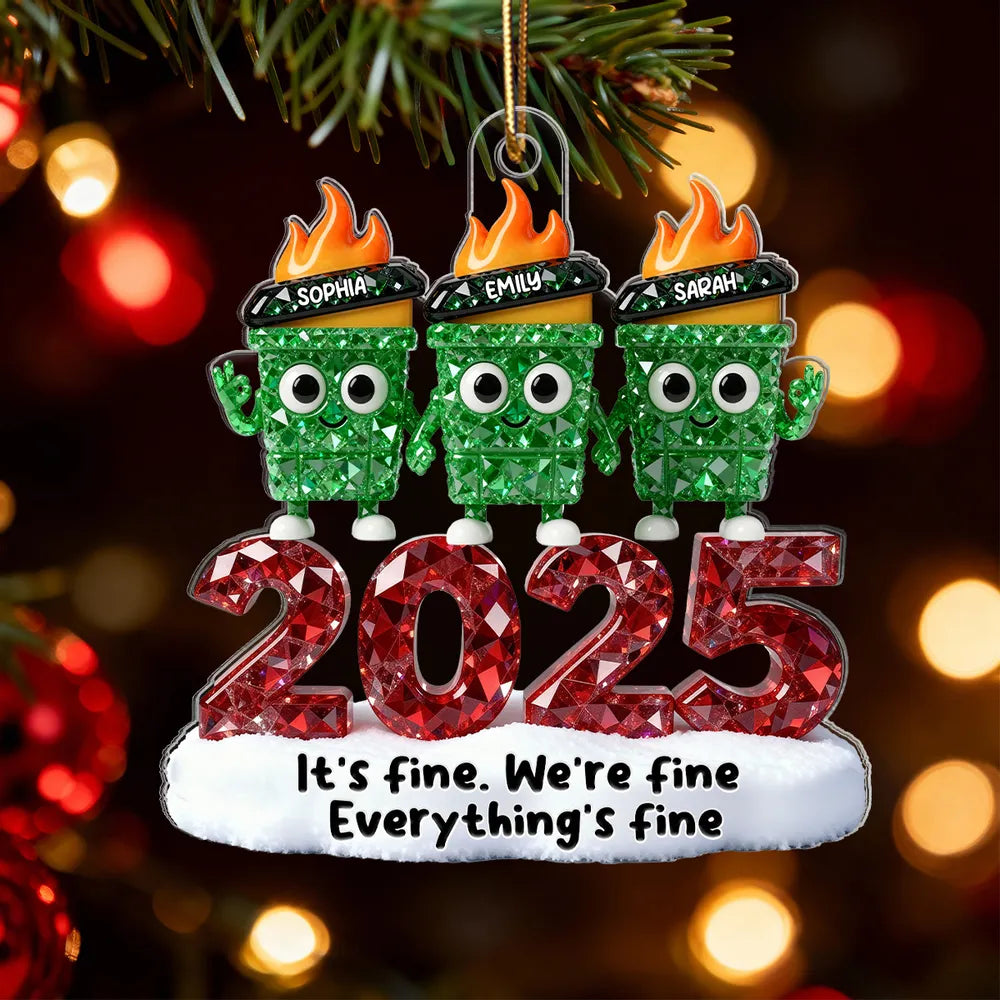 3D Crystal Effect Dumpster Fire It's Fine We're Fine - Personalized Acrylic Ornament - Funny Christmas Gift For Colleagues, Matching Group Ornaments