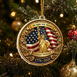 Liberty In God We Trust - Real 3D Raised Ornament