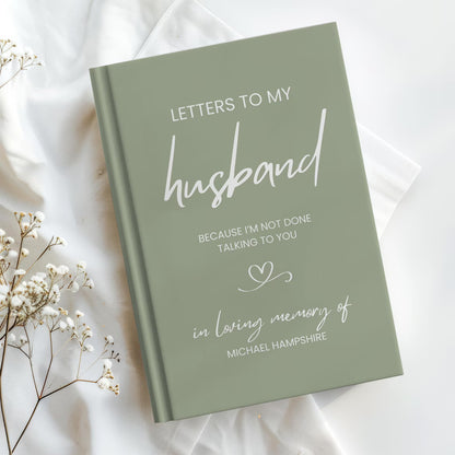 Letters to My Husband Grief Journal, Personalized Loss of Spouse Gift, Custom Notebook Memorial Keepsake Memory Widow Loss of Husband