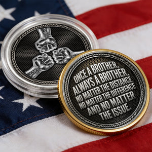 Once A Brother, Always A Brother, No Matter The Distance - Personalized Metal Coin - Gift For Brother