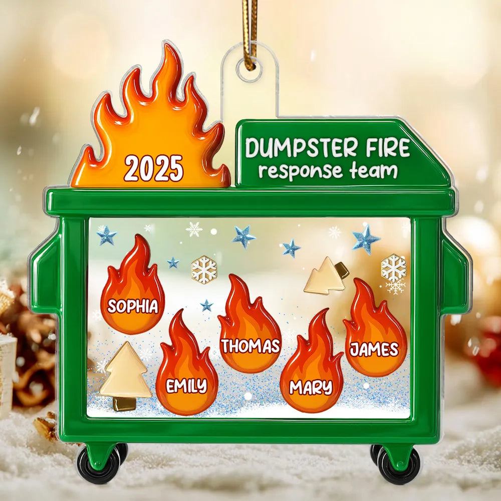 3D Effect Dumpster Fire Response Team With Names - Personalized Acrylic Ornament - Funny Gift For Coworkers, Work Besties