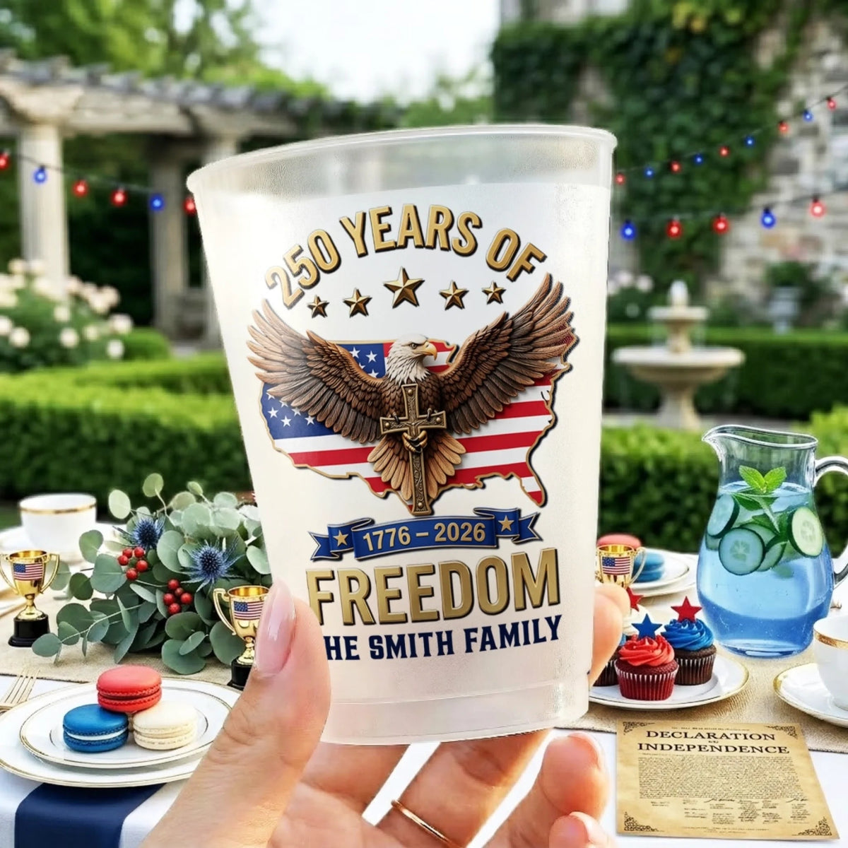 Hundreds Years Of Freedom - Personalized Plastic Frosted Water Cup - Patriotic Gift For Family, 4th Of July Gift