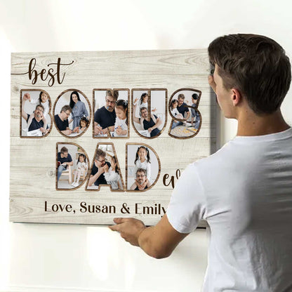 Bonus Dad Photo Collage Personalized, Bonus Dad Father's Day Gifts, Best Bonus Dad Canvas