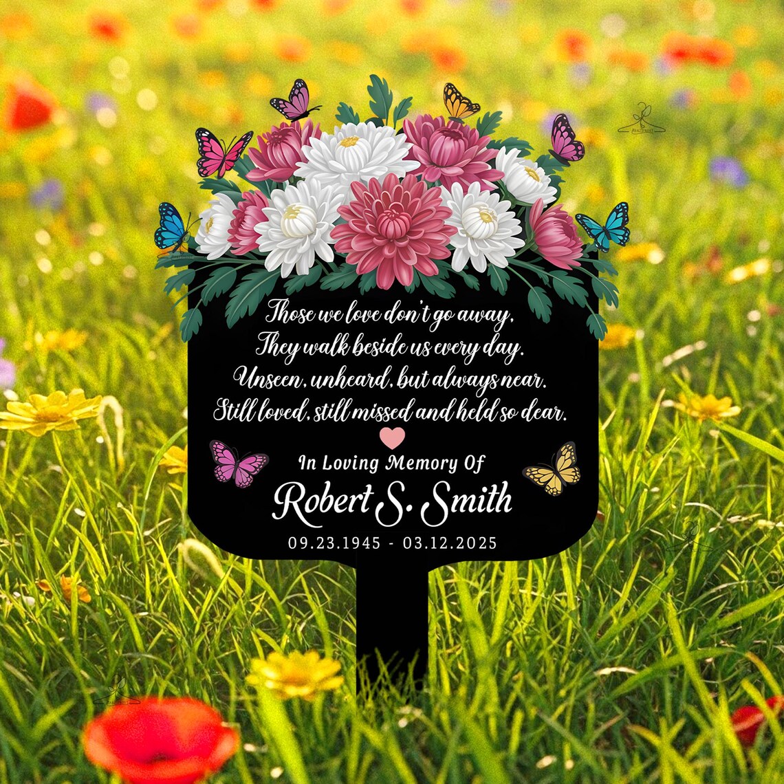 Those We Love Don't Go Away, Personalized Memorial Garden Plaque, Floral Butterfly Metal Sign