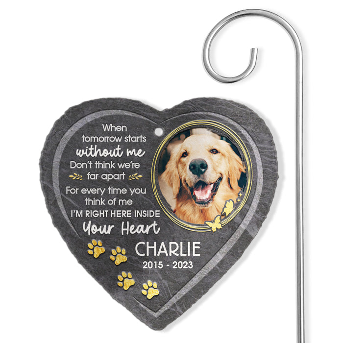 I'm Right Here In Your Heart Memorial Dog Photo - Personalized Slate Plaque - Memorial Gift For Pet Owner